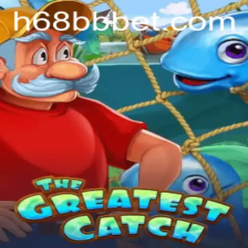 Descubra o Mundo de TheGreatestCatch com 68BBbet: O Jogo que Conquista Multidões